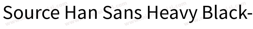 Source Han Sans Heavy Black字体转换